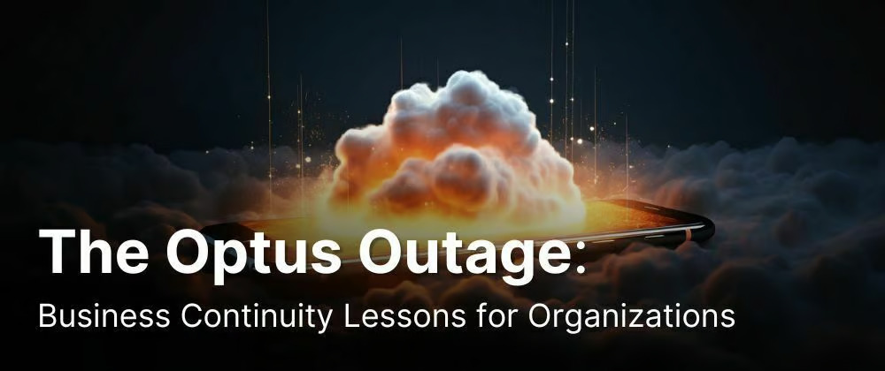The Optus Outage: Business Continuity Lessons for Organizations